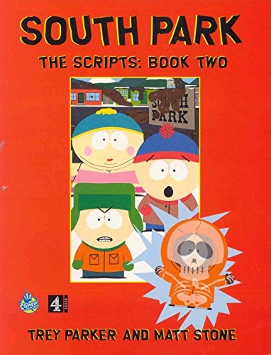 South Park : The Scripts : Book Two: Bk.2 by Parker, Trey 0752271938 The FastFREE US DELIVERY | ISBN: 0752271938 | Quality Books