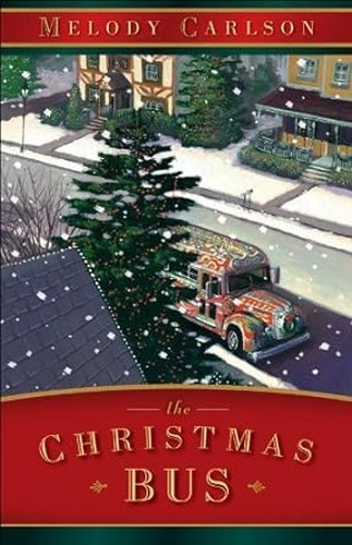 The Christmas Bus, Carlson, Melody