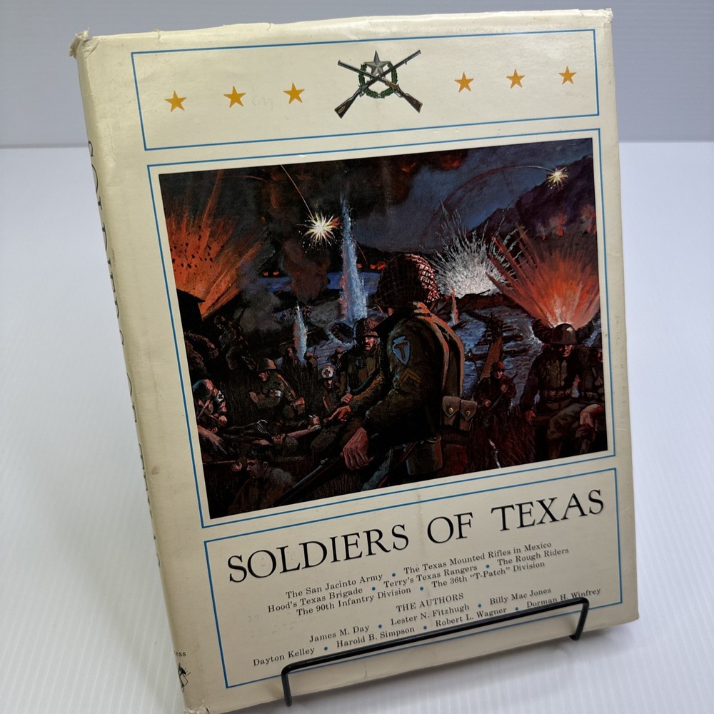Soldiers of Texas Texian Press Hardcover 1973 Col. Harold B. Simpson Texana