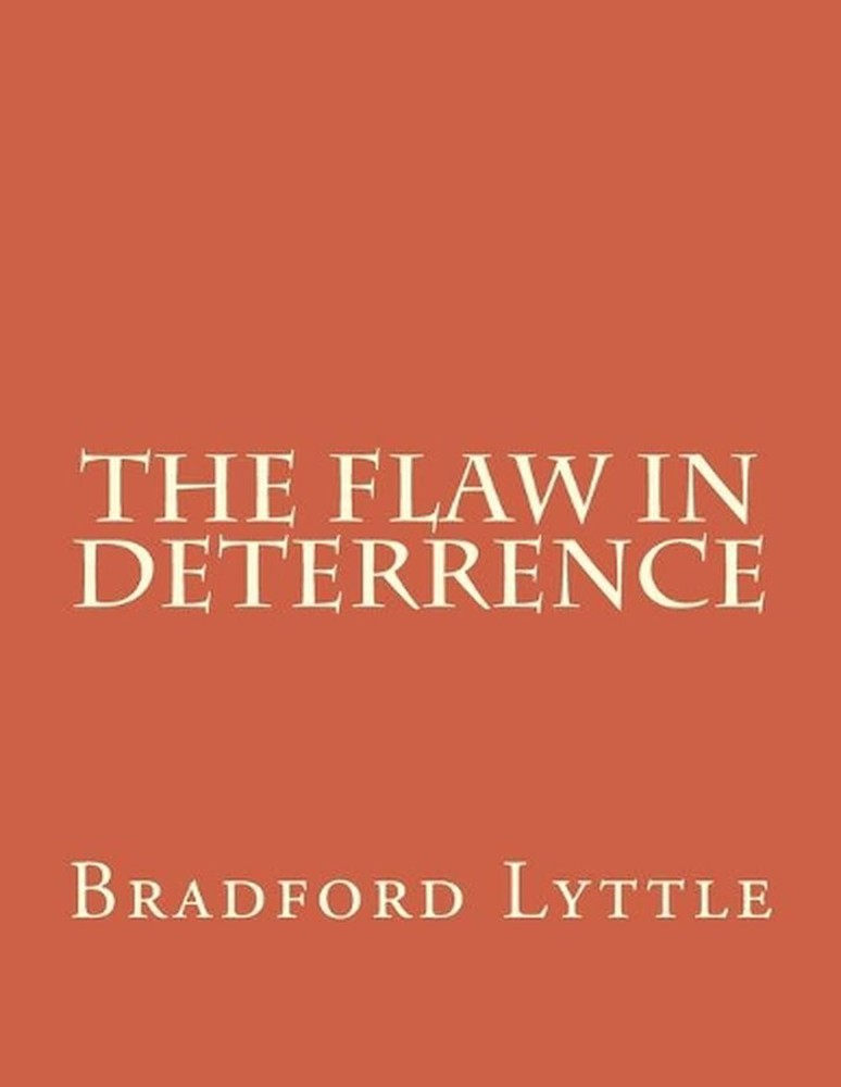 The Flaw in Deterrence by Bradford Lyttle (English) Paperback Book