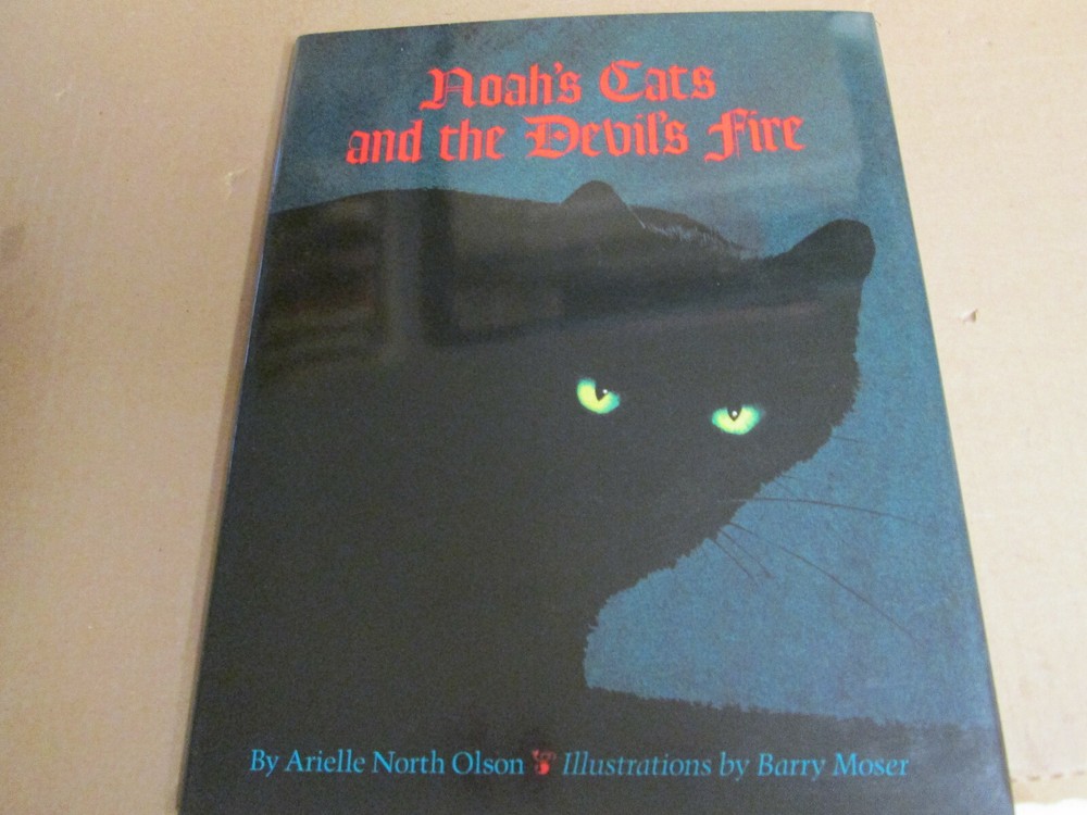 SIGNED ILLUSTRATED BOOK Barry Moser NOAH'S CATS AND THE DEVIL'S FIRE