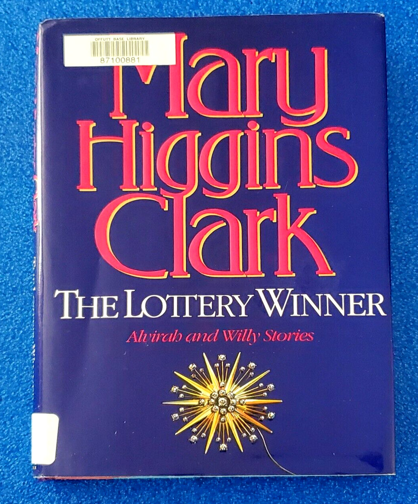The Lottery Winner Hardcover By Mary Higgins Clark Alvirah And Willy Stories