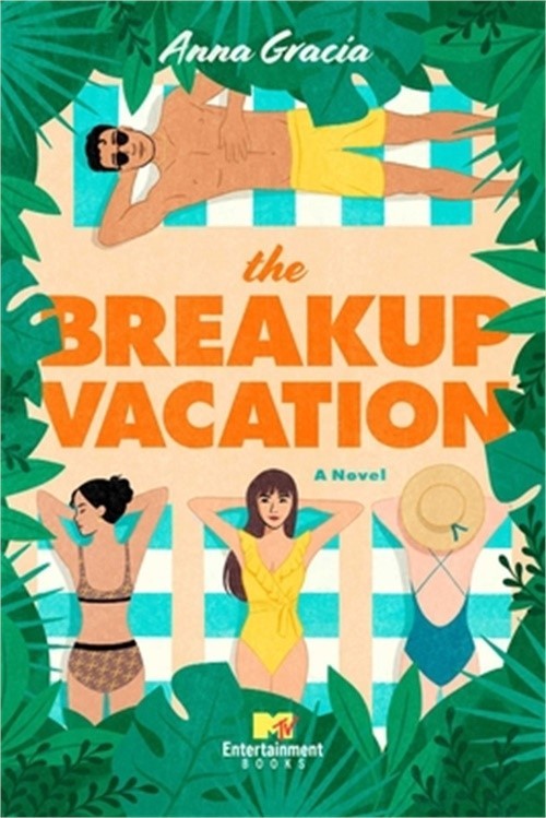 The Breakup Vacation (Paperback or Softback)