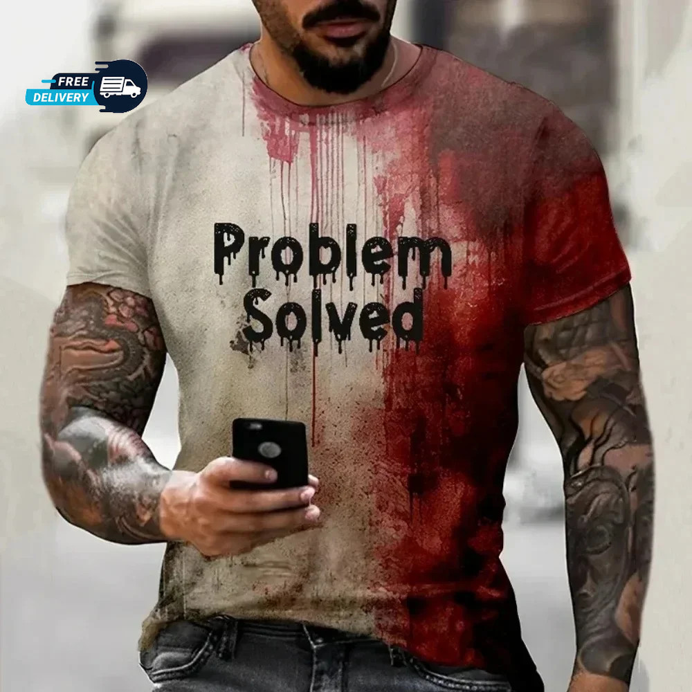 Men's T Shirts Problem Solved Bloody Print Tees Fashion Horrible Halloween Short