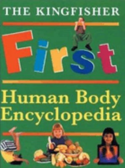 The Kingfisher First Human Body Encyclopedia Richard, Palmer, RoyFree US Delivery | ISBN:0753451778