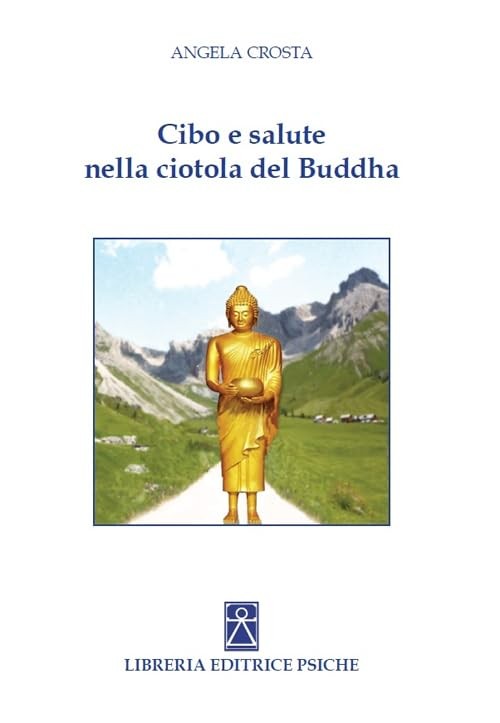 Angela Crosta Cibo e salute nella ciotola del Buddha (Paperback)Another great item from Rarewaves USA | Free delivery!