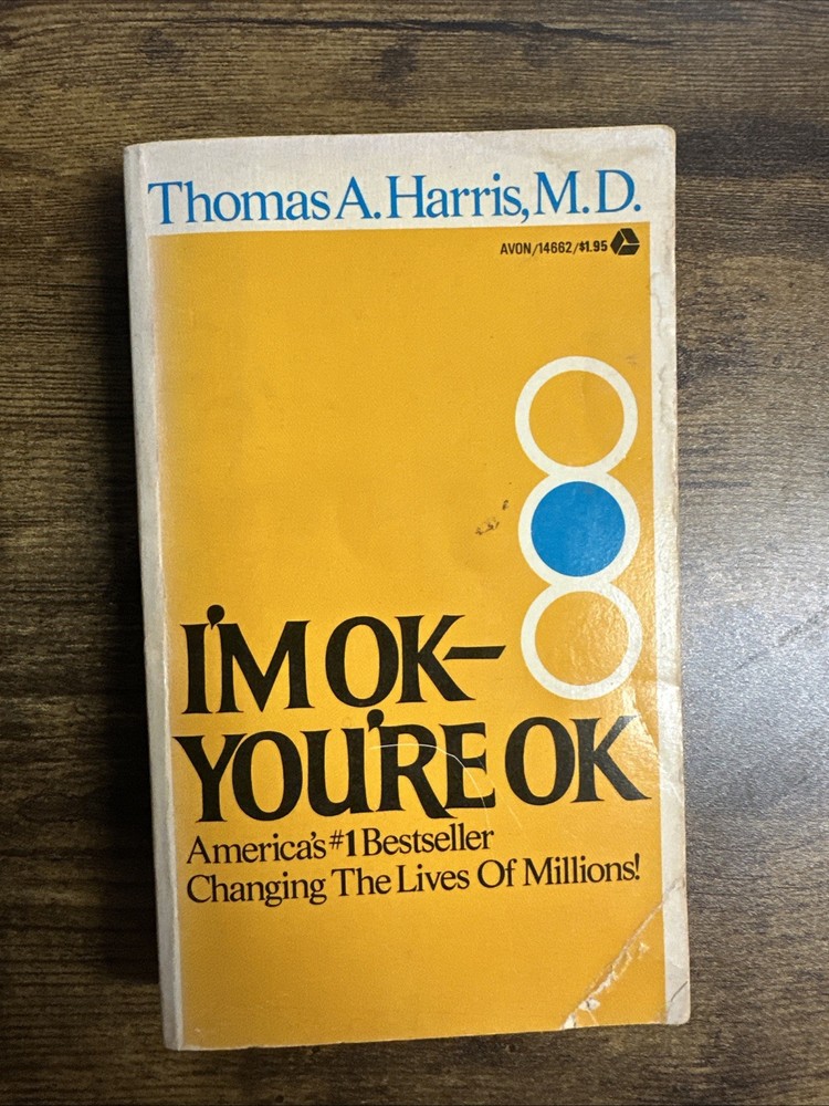 I'm OK, You're OK Thomas A. Harris Vintage Paperback 1973