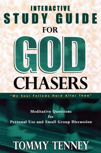 Tommy Tenney God Chasers, Workbook (Paperback)