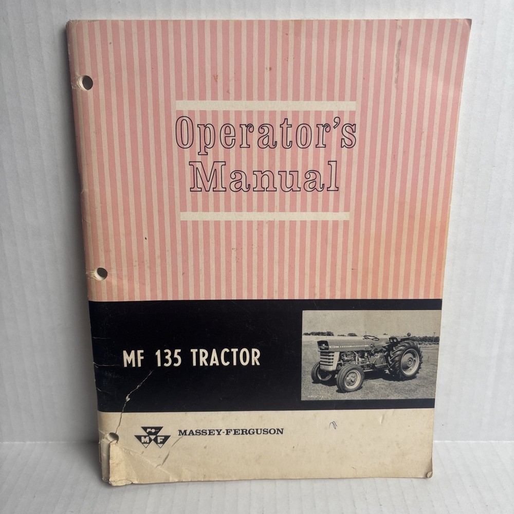 Vintage 1968 Massey Ferguson MF 135 Tractor Operators Manual