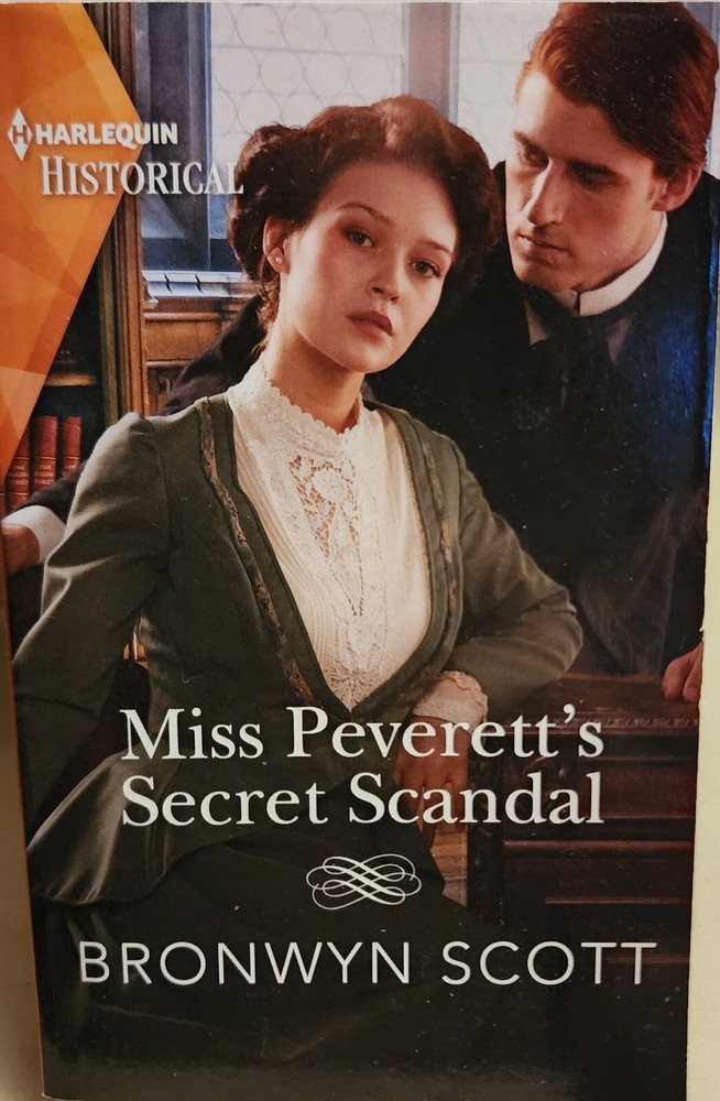 Miss Peverett's Secret Scandal by Bronwyn Scott (May 2022, Harlequin Victorian)