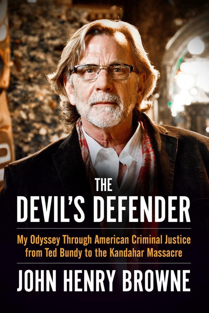 The Devil's Defender: My Odyssey Through American Criminal Justice from Ted Bund