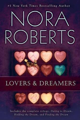 Lovers and Dreamers 3-in-1 (Dream Trilogy) - Paperback By Roberts, Nora - GOOD