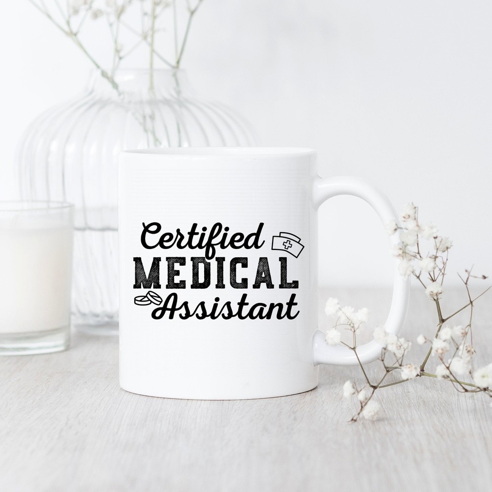 Certified Medical Assistant Mug Cma Gift For Medical Assistant Clinical