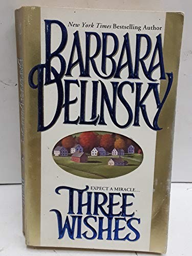 Three Wishes, Delinsky, Barbara