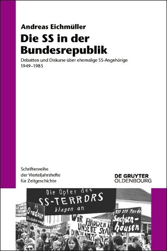 Andreas Eichmüller Die SS in der Bundesrepublik (Paperback)Another great item from Rarewaves USA | Free delivery!
