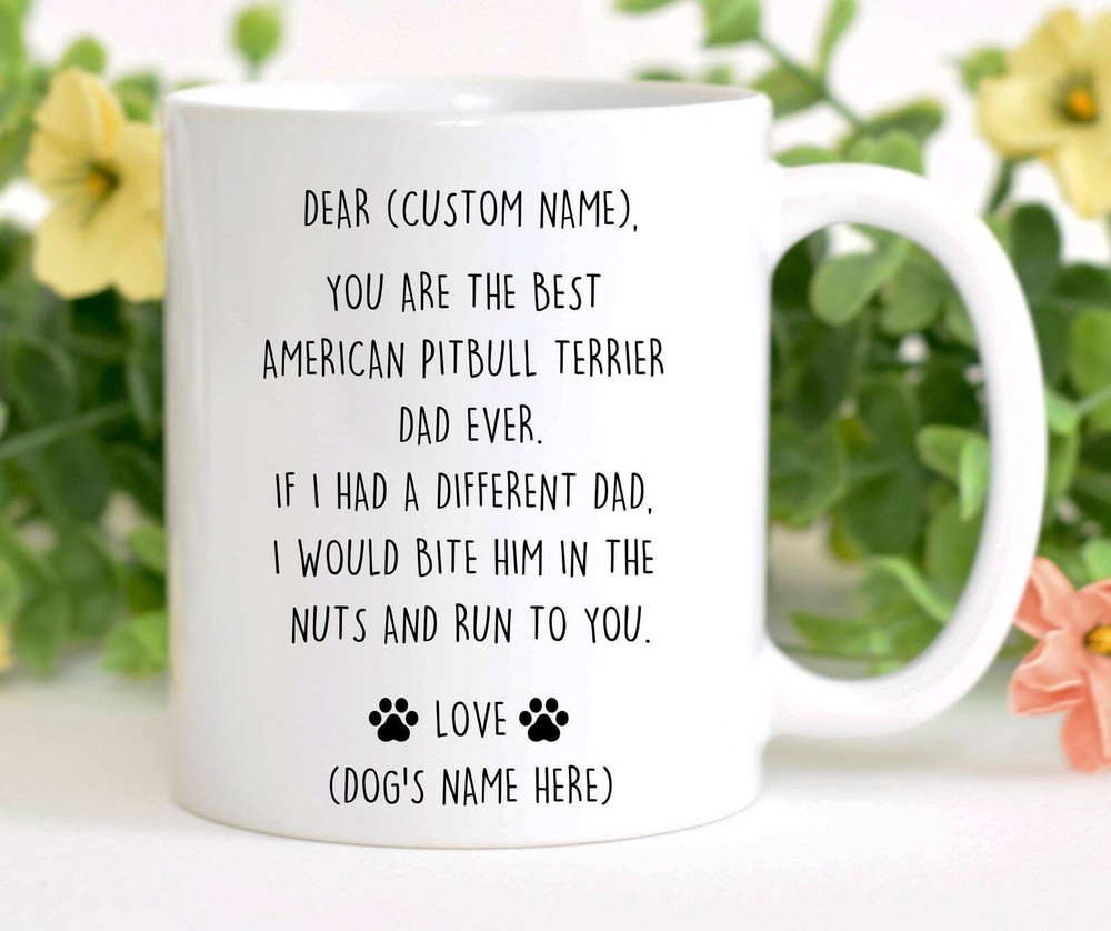 American Pitbull Mug Best Pitbull Gift Funny Mug For Pitbull Dad American
