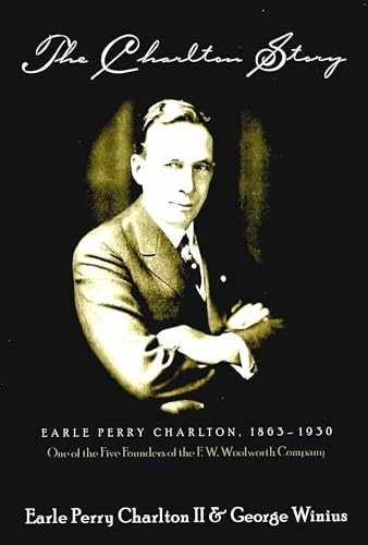 The Charlton Story: Earle Perry - Hardcover, by Charlton II Earle - Very Good
