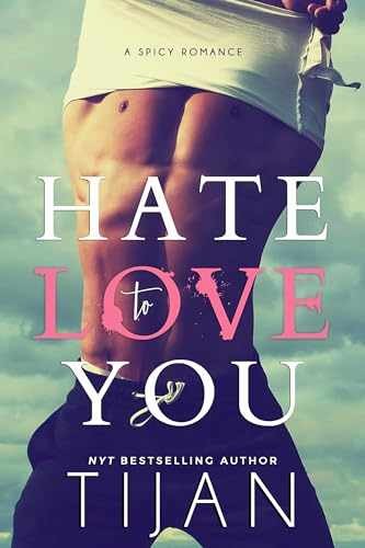 Hate to Love You - Paperback, by Tijan - Very Good