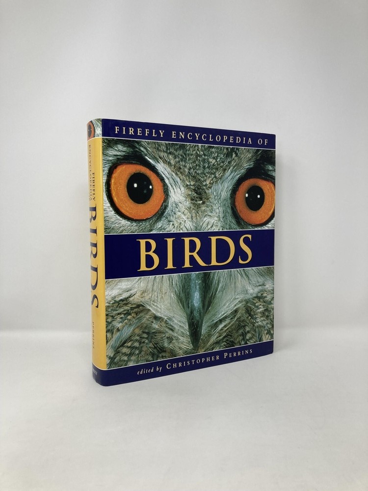Firefly Encyclopedia of Birds by Christopher Perrins First 1st Ed LN HC 2003