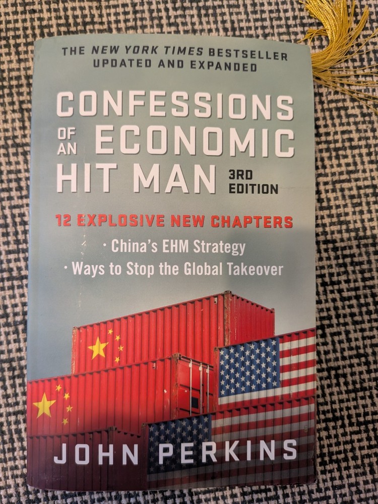 Confessions of an Economic Hit Man, 3rd Edition, John Perkins ooks