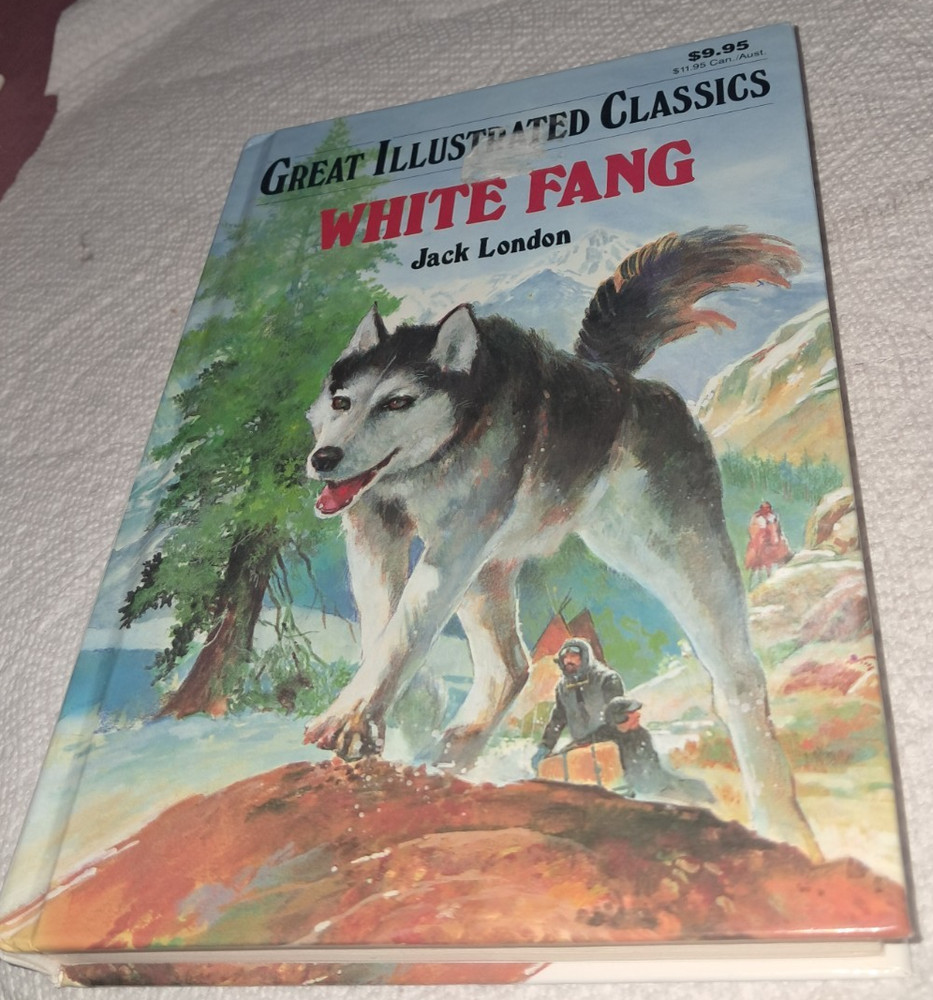 Great Illustrated Classics White Fang Jack London Animals Wolves Ross Vera HC