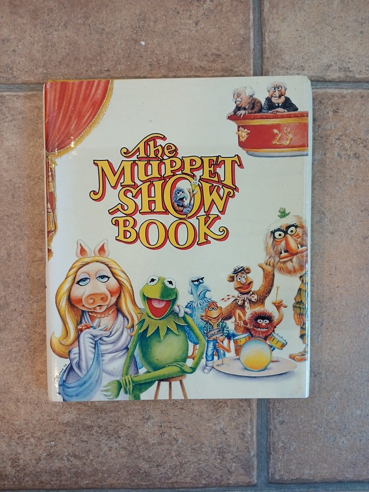 The Muppet Show Book VTG 1978 Hard Cover w/ Dust Jacket Jim Henson Kermit Piggy