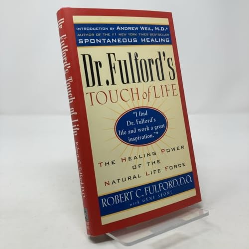 Dr. Fulford's Touch of Life: The Healin..., Stone, Gene
