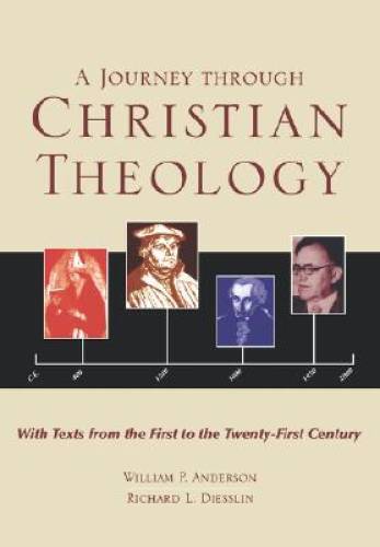 A Journey Through Christian Theology by William P Anderson - Paperback - Good Condition  