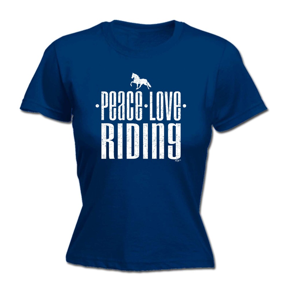 Peace Love Riding - Womens T Shirt Funny T-Shirt Novelty gift tshirt