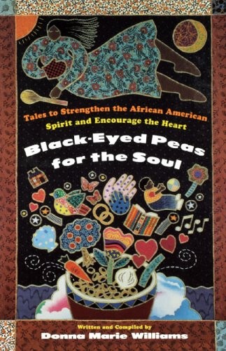 Black Eyed Peas for the Soul, Williams, Donna Marie