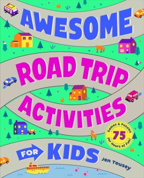 Awesome Road Trip Activities for Kids : 75 Games and Puzzles forFree US Delivery | ISBN:1638076588