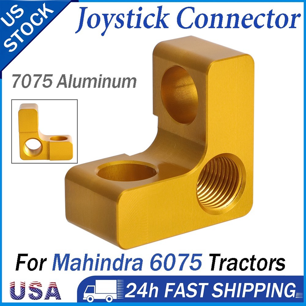 Joytick Connector Billet Machined For Mahindra 6075 Tractors Gold 7075 Aluminum