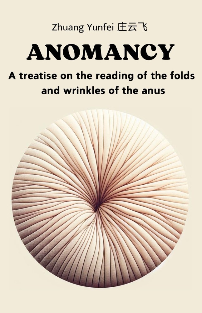 Anomancy: A treatise on the reading of folds and wrinkles anus