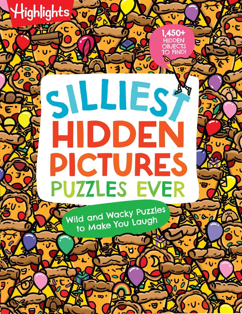 Silliest Hidden Pictures Puzzles Ever: 144 Pages of Silly Puzzles, Tongue Tw...