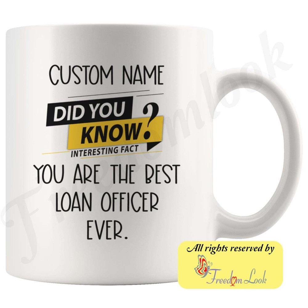 Loan Officer Coffee Mug Loan Officer Personalized Gifts Best Loan Officer
