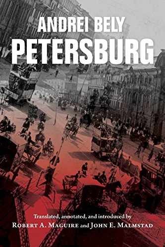 Petersburg - Paperback, by Bely Andrei; Maguire Robert A; Malmstad - Very Good