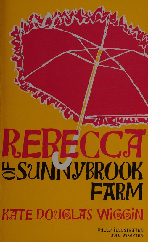 Rebecca of Sunny Brook Farm Kate Douglas WigginFree US Delivery | ISBN:1453076417