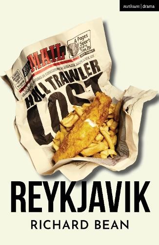 Richard Bean Reykjavik (Paperback) Modern Plays (UK IMPORT)All Tariffs and Duties included - no additional charges