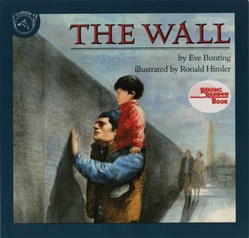 The Wall (Reading Rainbow Books), USED-Good, Bunting, Eve