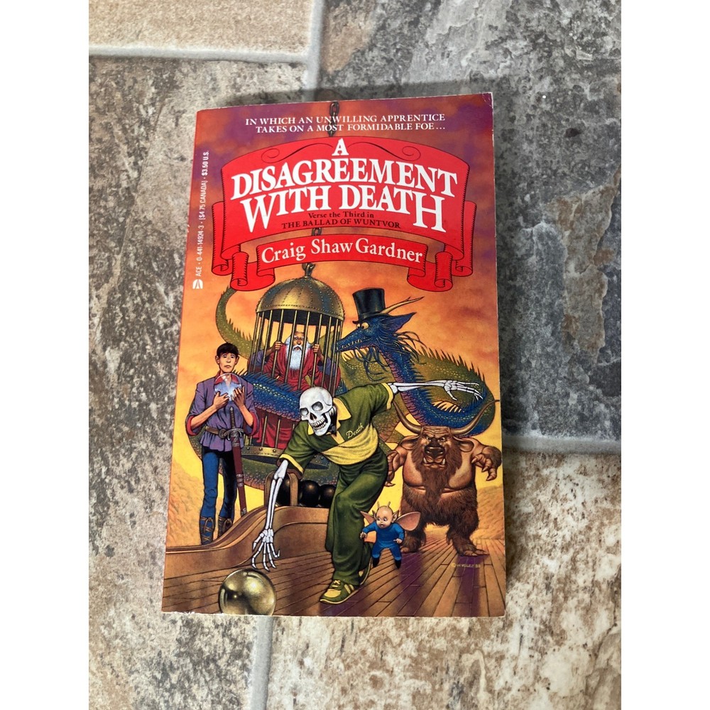A Disagreement with Death The Ballad of Wuntvor Craig Shaw Gardner Paperback