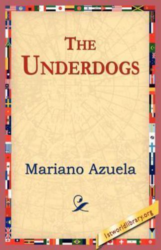 Underdogs, Paperback by Azuela, Mariano, Used Good Condition, Free shipping i...