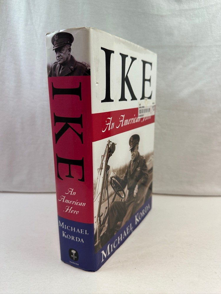 Ike: An American Hero - Hardcover By Korda, Michael