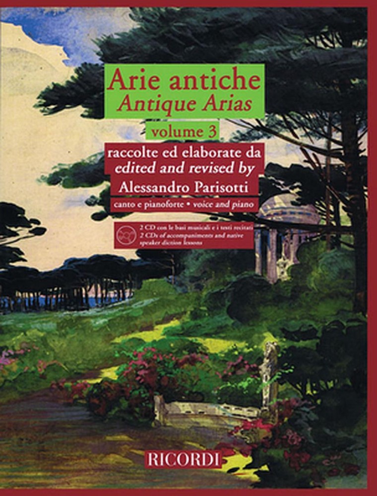 Arie Antiche Volume 3 with 2 CDs Featuring Accompaniments and Native Diction