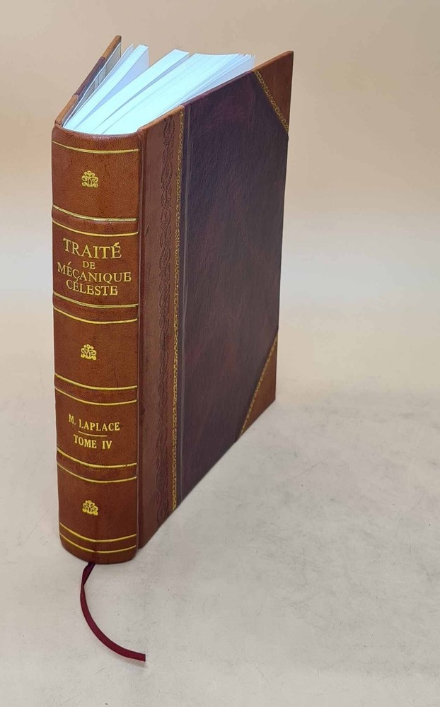 Trait? De M?Canique C?Leste Volume 4 1805 [Leather Bound]
