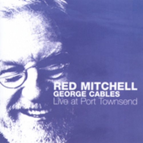 Red Mitchell - Live at Port Townsend [New CD]