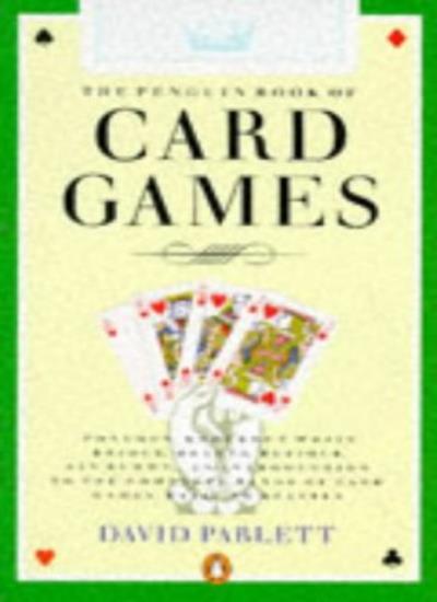 The Penguin Book of Card Games (Penguin Handbooks) By David Parl