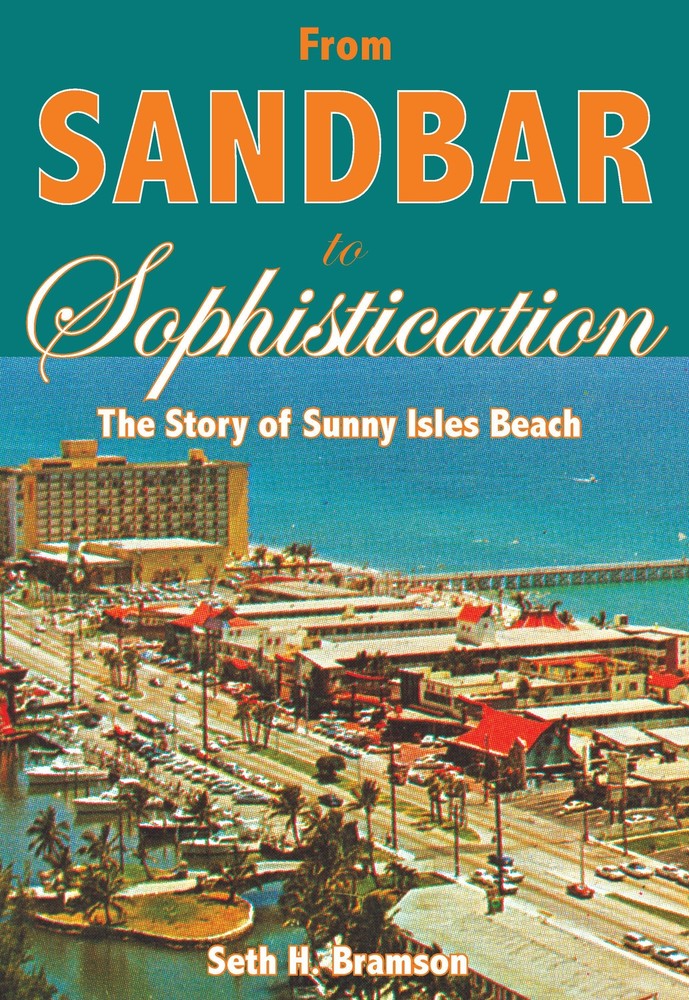 NEW The History Press From Sandbar to Sophistication, FL 9781596292017 Vintage I