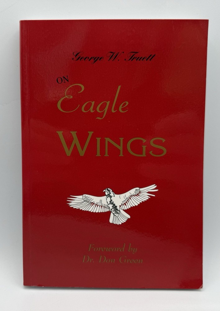 1953 GEORGE W. TRUETT On Eagle Wings Red Coffee Table Book Hardcover