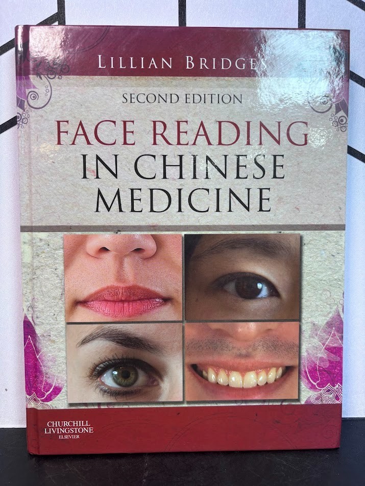 Face Reading in Chinese Medicine Lillian Bridges Hardcover 2nd Edition Elsevier