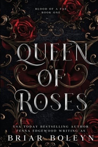 Queen of Roses by Briar Boleyn: New